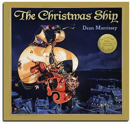 Dean Morrissey - Christmas Ship, The